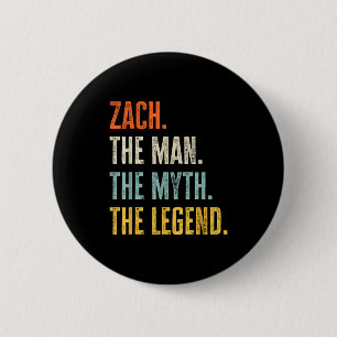 Zach The , Man Myth Legend, Funny Name Zach 6 Cm Round Badge