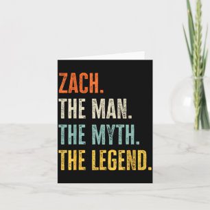 Zach The , Man Myth Legend, Funny Name Zach Card