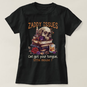 Zaddy Issues Cat Got Your Tongue Little Mouse T-Shirt