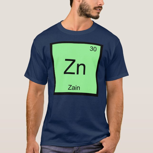 Zain Name Chemistry Element Periodic Table T-Shirt (Front)