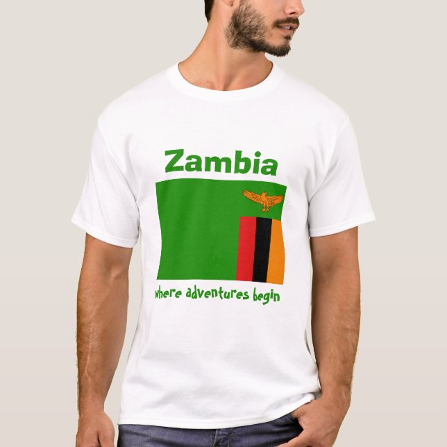 Zambia Flag + Map + Text T-Shirt (Front)