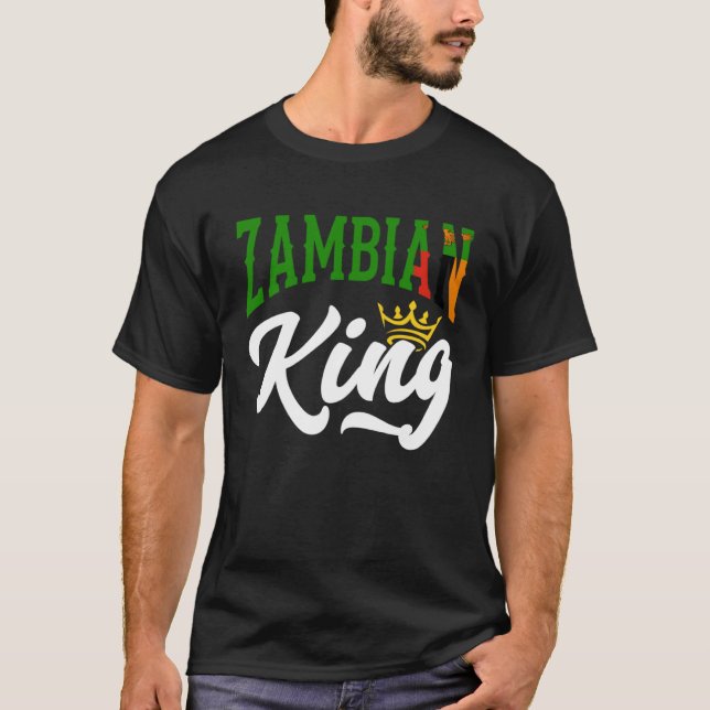 Zambian King Zambia Zambian Zambia Flag T-Shirt (Front)