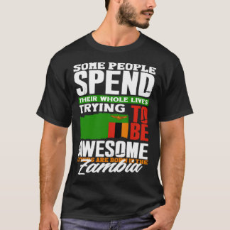 Zambian Zambia Zambian Flag Quote T-Shirt