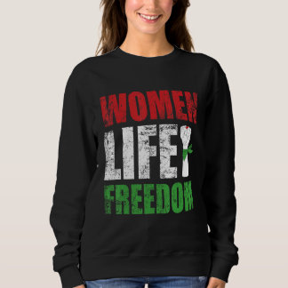 Zan Zendegi Azadi Persian Woman Life Freedom Hand  Sweatshirt