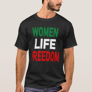 Zan Zendegi Azadi Women Life Freedom Jin Jiyan Aza T-Shirt
