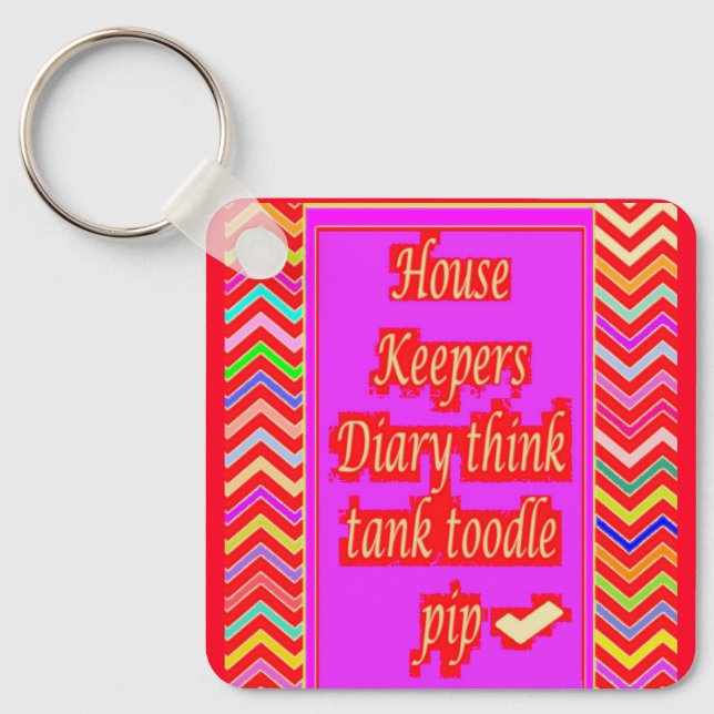  ZANY ART DESIGN WITH HOUSEKEEPER WORDS KEY RING (Front)