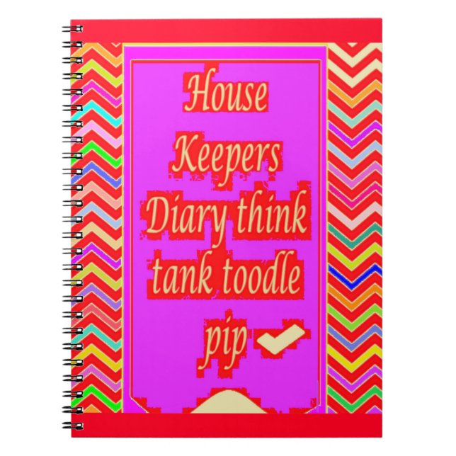  ZANY ART DESIGN WITH HOUSEKEEPER WORDS NOTEBOOK (Front)