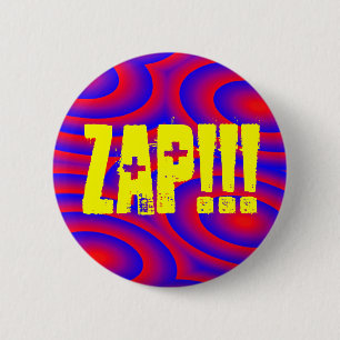 ZAP!!! 6 CM ROUND BADGE