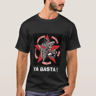 zapatista, YA BASTA ! - Customised T-Shirt