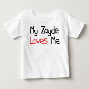 Zayde Loves Me Baby T-Shirt