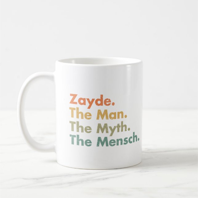 Zayde The Man The Myth The Mensch Coffee Mug (Left)