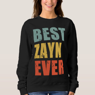Zayn Best Ever  Zayn Sweatshirt