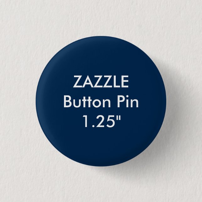 Zazzle Blank Custom 1 1/4" Button Pin DARK BLUE (Front)