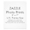 Zazzle Custom 5" x 7" Photo Print (US Frame Size)