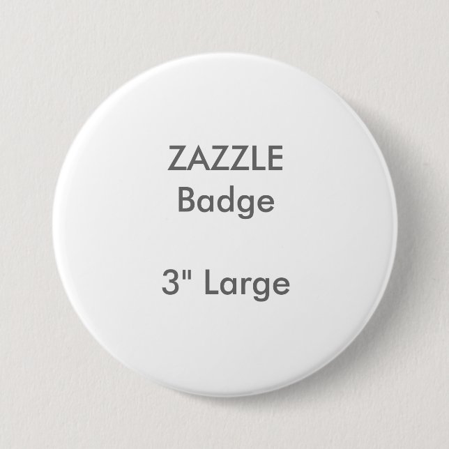 ZAZZLE Custom Printed 3" Large Round Badge (Front)