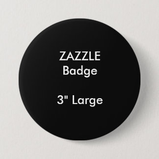 ZAZZLE Custom Printed 3" Large Round Badge