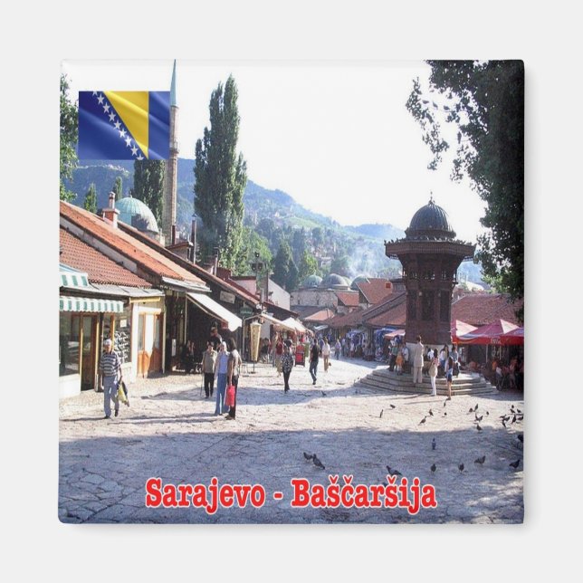 zBA005 SARAJEVO BAŠCARŠIJA Bosnia and Herzegovina Magnet (Front)
