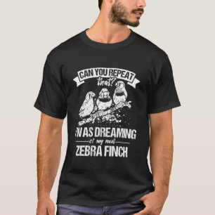 Zebra Finch Bird Lover Cute Pet 5 T-Shirt