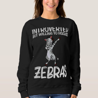 Zebra For Men Women African Zoo Animal 1 Sweatshirt