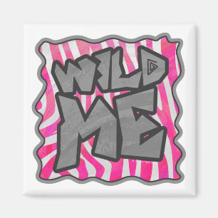 Zebra Hot Pink and White Wild Me Magnet