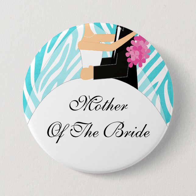 Zebra Mother of the Bride Button / Pin Turquoise (Front)