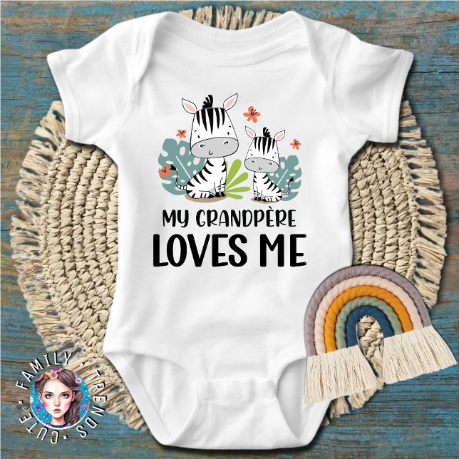 Zebra My Grandpere (French Grandpa) Loves Me Baby Bodysuit (Creator Uploaded)