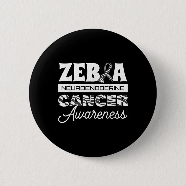 Zebra Neuroendocrine Cancer Awareness Ribbon Carci 6 Cm Round Badge (Front)