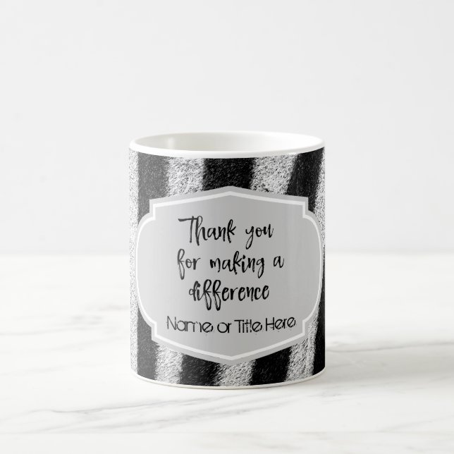 Zebra Print: Thank You for making a difference Coffee Mug (Center)