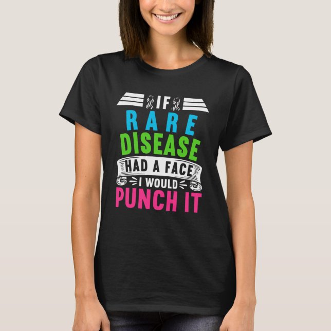 Zebra Ribbon I If Rare Diseases Had A Face I Would T-Shirt (Front)