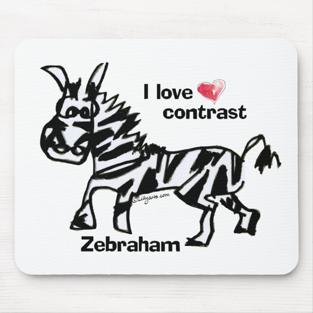 Zebraham- I love contrast Mouse Pad (Front)