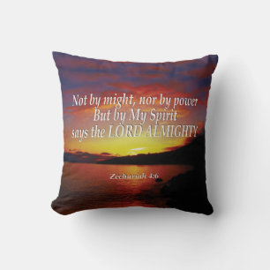 Zechariah 4:6 NOT BY MIGHT NOR BY POWER Christian Cushion