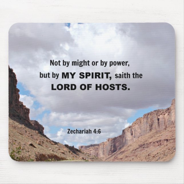 Zechariah 4:6 Not by might, nor by power.... Mouse Pad (Front)