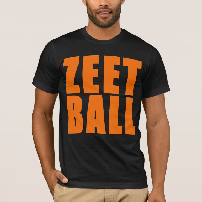 ZEETBALL 1 T-Shirt (Front)