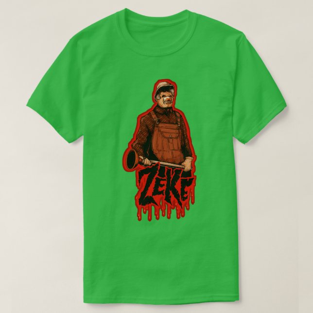 Zeke The Plumber T-Shirt (Design Front)