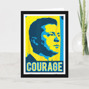 Zelensky - Courage Shirt Stand With Ukraine Card