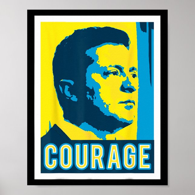 Zelensky - Courage - Ukraine  Poster (Front)