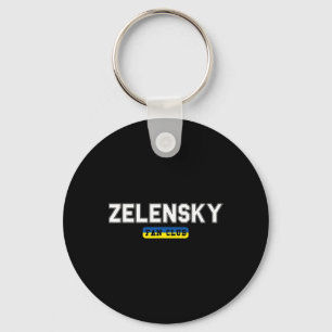 Zelensky Fan Club Support Ukraine  Key Ring