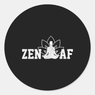 Zen Af Funny Meditation Buddhism Spiritual Buddha  Classic Round Sticker