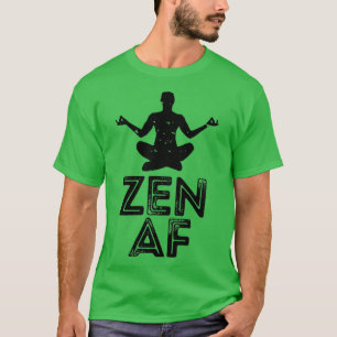 Zen AF T T-Shirt