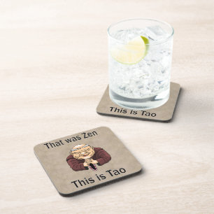 Zen and Tao Coaster