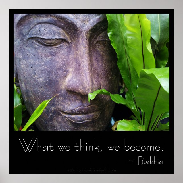 Zen Buddha What we think we become Poster (Front)