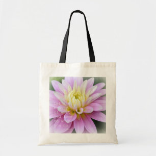 Zen Flower- Dahlia Bag Rumi Quote