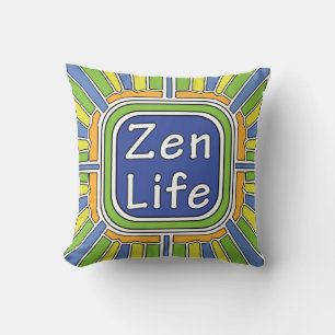Zen Life for me    Cushion