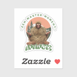 Zen Master Moment Namaste - Bigfoot Maditation
