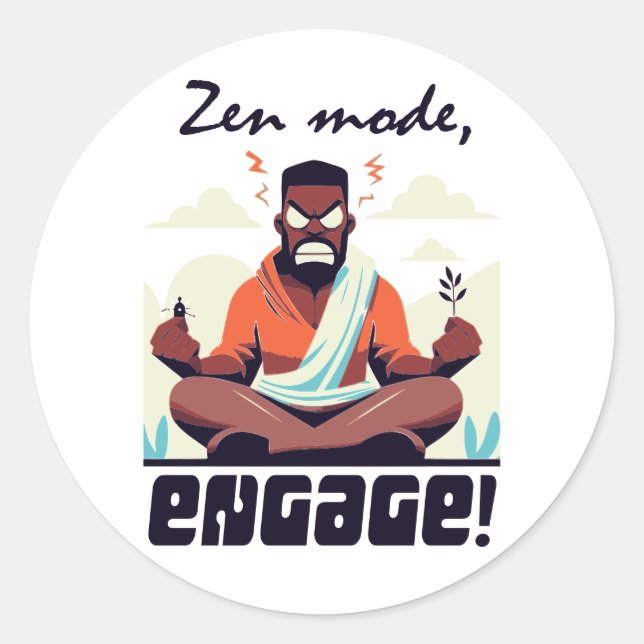 Zen Mode, Engage! ⚡ Adulting is a Glitch Classic Round Sticker (Front)