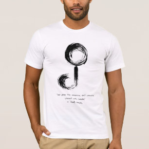 Zen Quote: Wisdom and Meditation T-Shirt