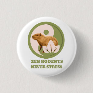 Zen Rodents Never Stress Capybara Humour 3 Cm Round Badge