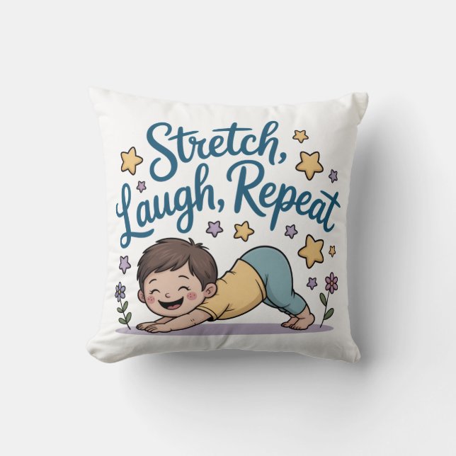 Zen Stretch laugh repeat yoga lover Cushion (Front)