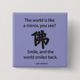 Zen Wisdom - We Get What We Give 15 Cm Square Badge