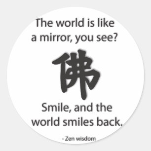 Zen Wisdom - We Get What We Give Classic Round Sticker